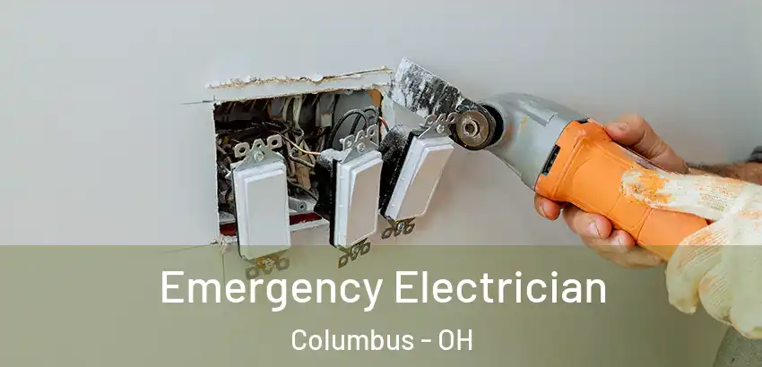 Emergency Electrician Columbus - OH